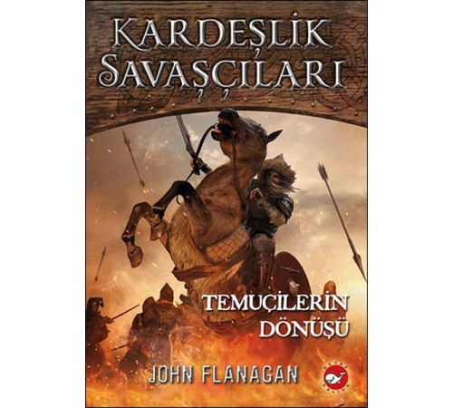 Kardeşlik Savaşçıları 8 - Temuçilerin Dönüşü Kardeşlik Savaşçıları 8 - Temuçilerin Dönüşü
