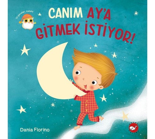 Canım Ay’a Gitmek İstiyor!