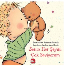 Senin Her Şeyini Çok Seviyorum