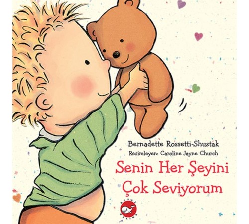 Senin Her Şeyini Çok Seviyorum