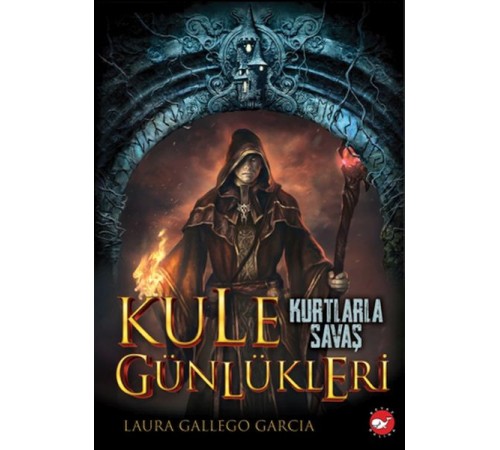 Kule Günlükleri 1 - Kurtlarla Savaş