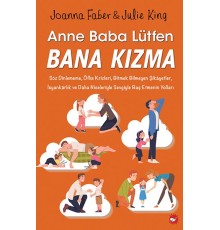 Anne Baba Lütfen Bana Kızma