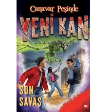 Yeni Kan 4 - Son Savaş - Canavar Peşinde