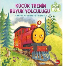 Küçük Trenin Büyük Yolculuğu - Organik Kitaplar