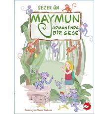 Maymun Ormanı’nda Bir Gece
