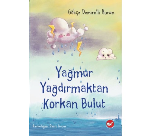 Yağmur Yağdırmaktan Korkan Bulut