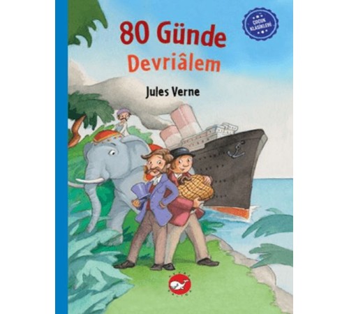 Çocuk Klasikleri: Seksen Günde Devrialem