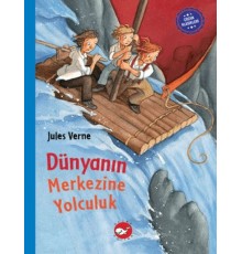 Çocuk Klasikleri: Dünyanın Merkezine Yolculuk