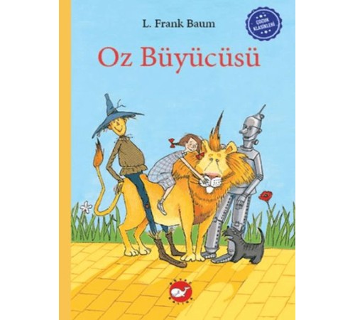 Çocuk Klasikleri: Oz Büyücüsü