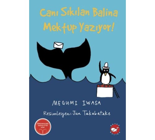 Canı Sıkılan Balina Mektup Yazıyor