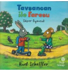 Tavşancan ile Faresu - Süper Oyuncak
