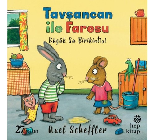 Tavşancan ile Faresu - Küçük Su Birikintisi