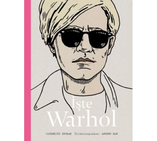 İşte Warhol