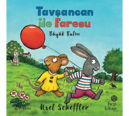 Tavşancan ile Faresu - Büyük Balon