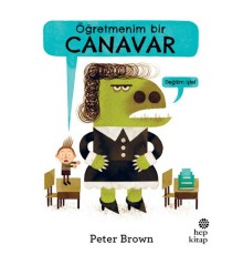 Öğretmenim Bir Canavar