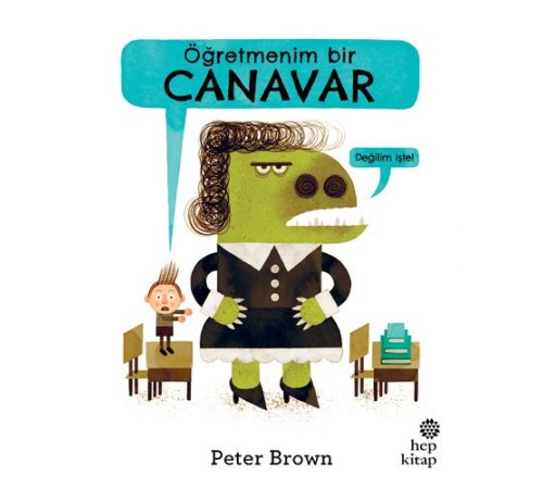 Öğretmenim Bir Canavar
