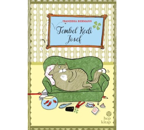 Tembel Kedi Josef (Ciltli)