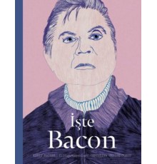 İşte Bacon (Ciltli)