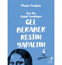 Gel Beraber Resim Yapalım