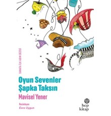 Oyun Sevenler Şapka Taksın
