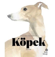 Köpek Kitabı - Resim Sanatında Köpekler