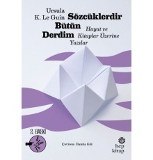 Sözcüklerdir Bütün Derdim