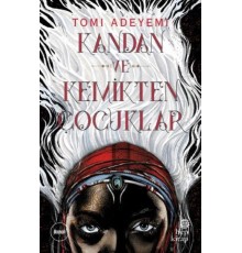 Kandan ve Kemikten Çocuklar