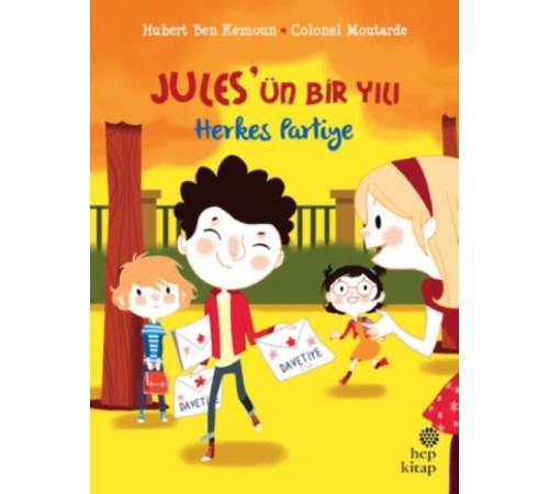 Jules'ün Bir Yılı - Herkes Partiye