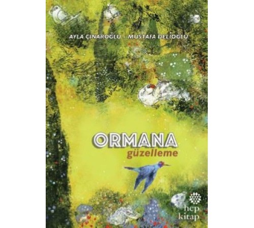 Ormana Güzelleme