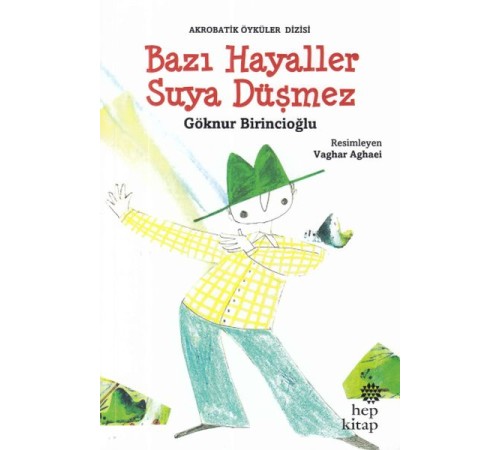 Bazı Hayaller Suya Düşmez