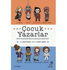 Çocuk Yazarlar - Ünlü Yazarların Gerçek Çocukluk Hikâyeleri