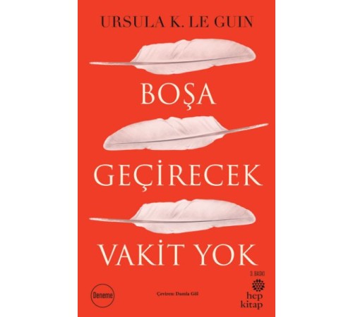 Boşa Geçirecek Vakit Yok