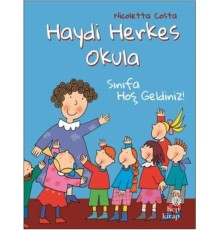 Sınıfa Hoş Geldiniz! - Haydi Herkes Okula