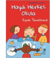 Eyvah Yemekhane! - Haydi Herkes Okula