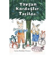 Tavşan Kardeşler Tatilde