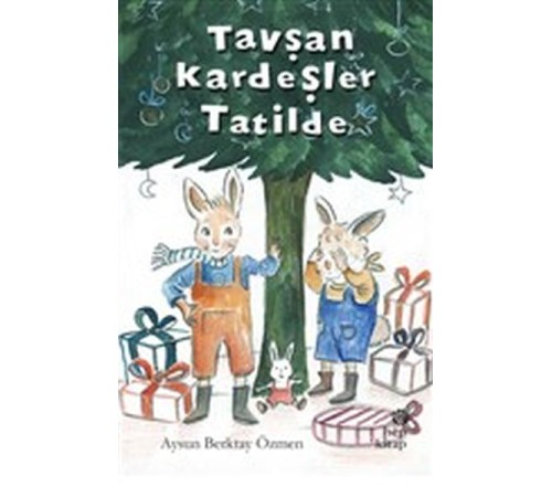 Tavşan Kardeşler Tatilde