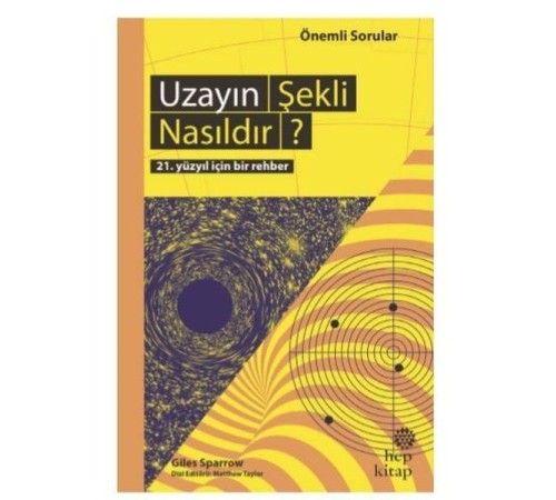 Uzayın Şekli Nasıldır? - 21. Yüzyıl İçin Bir Rehber
