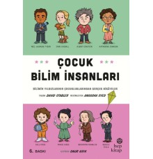 Çocuk Bilim İnsanları - Bilimin Yıldızlarının Çocukluklarından Gerçek Hikayeler