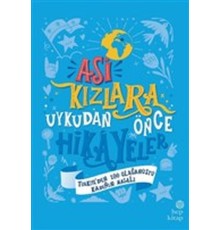 Asi Kızlara Uykudan Önce Hikayeler (Türkiye'den) - (Ciltli)