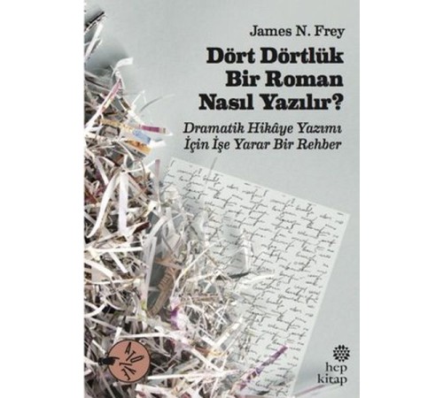 Dört Dörtlük Bir Roman Nasıl Yazılır?