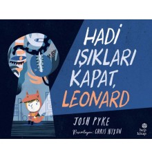 Hadi Işıkları Kapat, Leonard