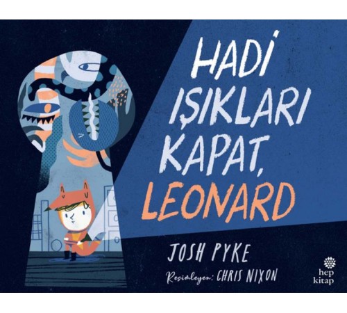 Hadi Işıkları Kapat, Leonard