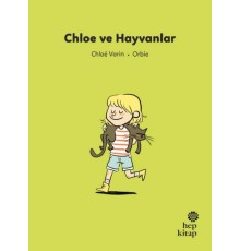 İlk Okuma Hikâyeleri: Chloe ve Hayvanlar