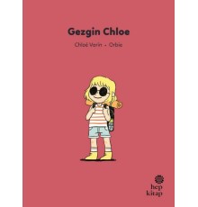 İlk Okuma Hikâyeleri: Gezgin Chloe