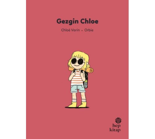 İlk Okuma Hikâyeleri: Gezgin Chloe