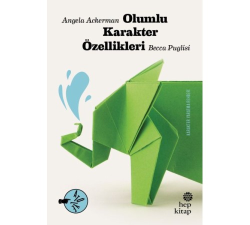 Olumlu Karakter Özellikleri