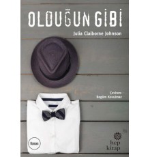 Olduğun Gibi