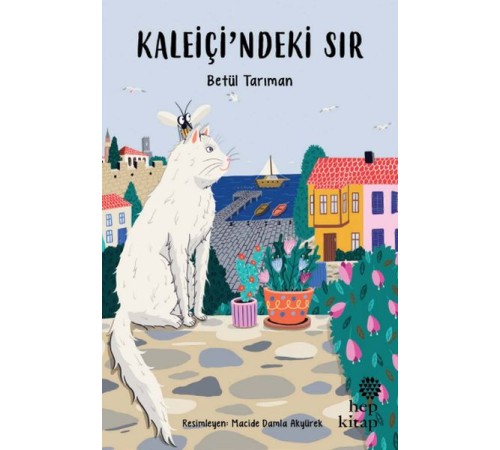Kaleiçi’ndeki Sır