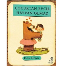 Çocuktan Evcil Hayvan Olmaz