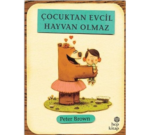 Çocuktan Evcil Hayvan Olmaz